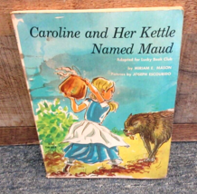 Caroline and Her Kettle Named Maud Scholastic Books TW 668 1965 1st print - £6.28 GBP