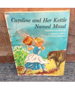 Caroline and Her Kettle Named Maud Scholastic Books TW 668 1965 1st print - £6.38 GBP