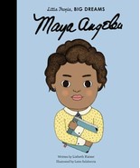 Maya Angelou (Little People, BIG DREAMS) by Lisbeth Kaiser Leire Salaber... - £7.19 GBP