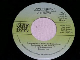 O.C. Smith Love To Burn Give Me Time 45 Rpm Record Vinyl Shady Brooke Label - £12.78 GBP