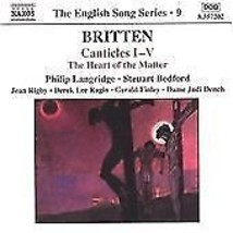 Benjamin Britten : Canticles I - V, the Heart of the Matter (Langridge) CD Pre-O - £11.87 GBP