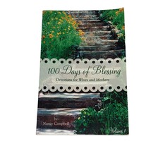 100 Days of Blessing Devoitions for Wives and Mothers Volume 1 Nancy Campbell - £17.38 GBP