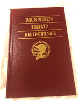 Hunter&#39;s Information Ser.: Modern Bird Hunting by Tony Caligiuri and Bill Miller - £10.38 GBP