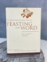 Feasting on the Word: Year C, Vol. 2: Lent through Eastertide David Bart... - £11.39 GBP