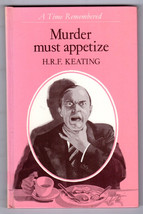 H.R.F. Keating Murder Must Appetize First Ed Signed Hardcover Golden Age Mystery - £17.92 GBP