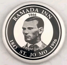 Jesse James Ramada Inn Vintage Pin Button 1996 St. Joseph Missouri - £11.66 GBP