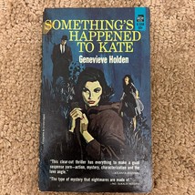 Something&#39;s Happened to Kate Paperback Book by Genevieve Holden Pocket Book 1958 - £9.56 GBP