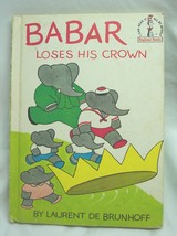 VINTAGE BABAR LOSES HIS CROWN Early I can Read BOOK 1967 Elephant - $226.11 MXN