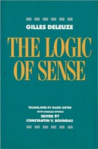The Logic of Sense by Gilles Deleuze (1993, Trade Paperback) - $24.95