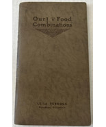 Our Food Combinations by Leila Pennock food Chemist Pasedena, CA Vintage... - £21.17 GBP