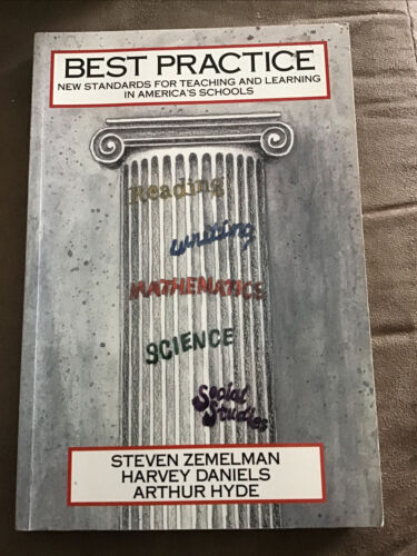 Best Practice New Standards For Teaching And Learning by Steven Zemelman - $6.93