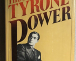 THE SECRET LIFE OF TYRONE POWER by Hector Arce (1979) Morrow hardcover - £11.89 GBP