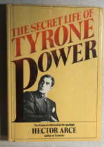 The Secret Life Of Tyrone Power By Hector Arce (1979) Morrow Hardcover - £11.60 GBP