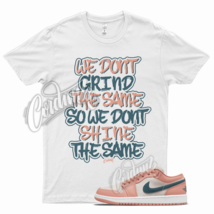 White GRIND T Shirt for Air J1 1 Low Light Madder Root Dark Teal Green Pink - £20.60 GBP+