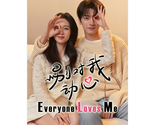 Everyone Loves Me (2024) Chinese Drama - $68.00