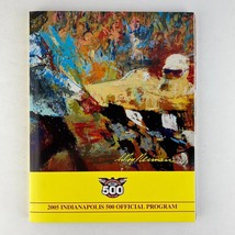 The Indianapolis 500 89th Running 2005 Official Program - £15.68 GBP