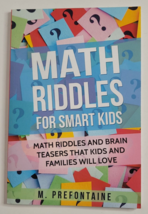 Math Riddles for Smart Kids Brain Teasers Prefontaine Book Homeschool Education - £5.67 GBP