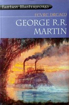 Fevre Dream (Fantasy Masterworks #13) by George R. R. Martin / 2001 Gollancz  - £4.53 GBP