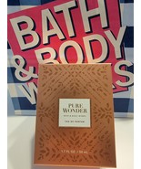 New Bath &amp; Body Works Pure Wonder Eau De Parfum Spray Perfume 1.7 Oz Bot... - $101.41 CAD