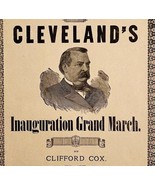 1886 Grover Cleveland Inauguration Grand March Victorian Sheet Music Cox... - £102.71 GBP