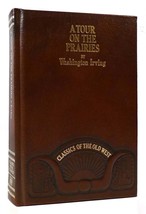 Washington Irving A TOUR ON THE PRAIRIES Classics of the Old West 1st Edition 1s - £67.42 GBP