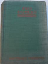Two Families: written by Archibald Marshall, C. 1931, first edition, Pub... - £66.86 GBP