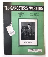 c.1932 The Gangsters Warning Sheet Music Gene Autry Curt Poulton M.M. Co... - £11.95 GBP
