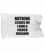 EzGift French Husband Pillowcase Funny Valentine Gift for Wife My Spouse... - $30.51 CAD