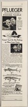 1933 Print Ad Pflueger Akron Fishing Reels &amp; Lures Enterprise Mfg Akron,Ohio - £11.56 GBP