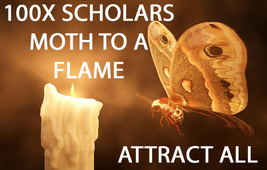 100X 7 SCHOLARS MOTH TO A FLAME ATTRACT MANY TO ONE BLESSINGS EXTREME MAGICK image 2