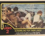 Jaws 2 Trading cards Card #31 Scrambling For Their Lives - $1.97