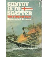 Convoy Is To Scatter (The Story Of PQ17) by Captain Jack Broome - $9.95