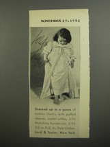 1952 Lord &amp; Taylor Gown Ad - Dressed up in a gown of cotton challis - $18.49