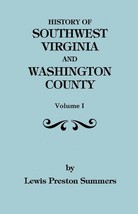 History of Southwest Virgiina, 1746-1786; Washington County, 1777-1870. Volume I - £46.89 GBP