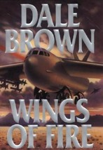 Wings of Fire - Dale Brown - military suspense - £3.33 GBP
