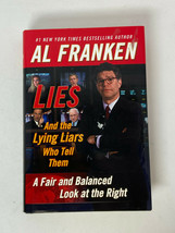 Lies And The Lying Liars That Tell Them: A Fair And Balanced Look At The Right - £6.39 GBP