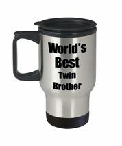 Twin Brother Travel Mug Worlds Best Funny Gift Idea For Car Novelty Gag Coffee T - £18.23 GBP
