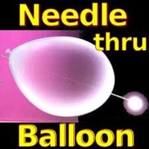 Needle Through Balloon - Needle Thru Balloon Visual Magic For Platform o... - £10.19 GBP