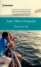 Found At Sea by Anne Marie Duquette / 2013 Harlequin Heartwarming Romance - £0.90 GBP