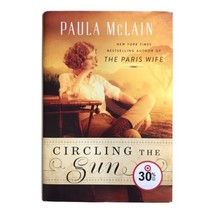 Circling The Sun Signed By Paula McLain Author Of Paris Wife Novel Book HCDJ - £47.47 GBP