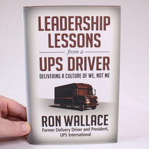 SIGNED Leadership Lessons From A UPS Driver Delivering A Culture Of We Not Me HC - £22.69 GBP