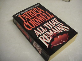 All That Remains (Kay Scarpetts Bk. 3) by Patricia Cornwell (1993, Paperback) - £5.54 GBP