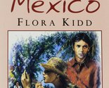 Marriage In Mexico (LIN) Kidd, Flora - $3.86