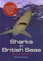 Sharks in British Seas by Richard Peirce [Paperback] New Book. - £6.17 GBP