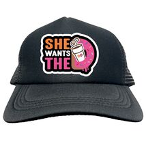 SHE WANTS THE D FUNNY Trucker Hat Cap Foam Baseball HF0249 - €16,96 EUR