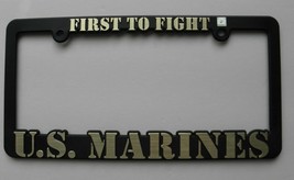 US MARINES MARINE CORPS FIRST TO FIGHT PLASTIC LICENSE PLATE FRAME 6 X 1... - £5.22 GBP