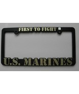 US MARINES MARINE CORPS FIRST TO FIGHT PLASTIC LICENSE PLATE FRAME 6 X 1... - £5.21 GBP