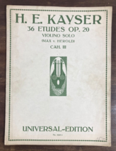 Vintage KAYSER 36 ETUDES For Solo VIOLIN Sheet Music Book 1924 Opus 20 U... - $19.79