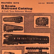 Walther 1976 O Scale Railroad Catalog &amp; Craft Train Reference Manual - $8.35