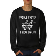 Wellcoda Paddle Faster Mens Sweatshirt, Hear Banjos Casual Pullover Jumper - £24.26 GBP+